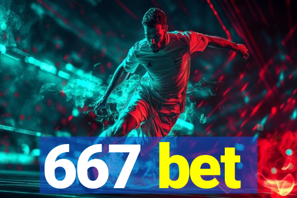 667 bet